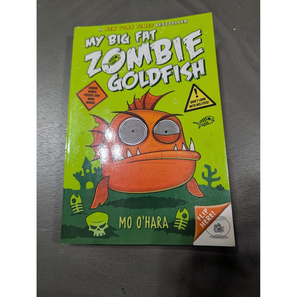 My Big Fat Zombie Goldfish Mo O'Hara Paperback Kids Book ISBN 9781250052155
